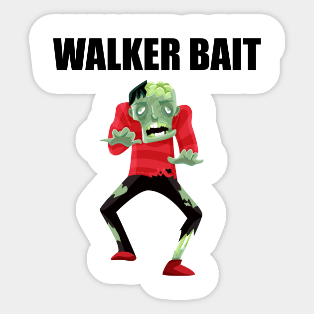 The Walking Dead - WALKER BAIT Sticker by sunima